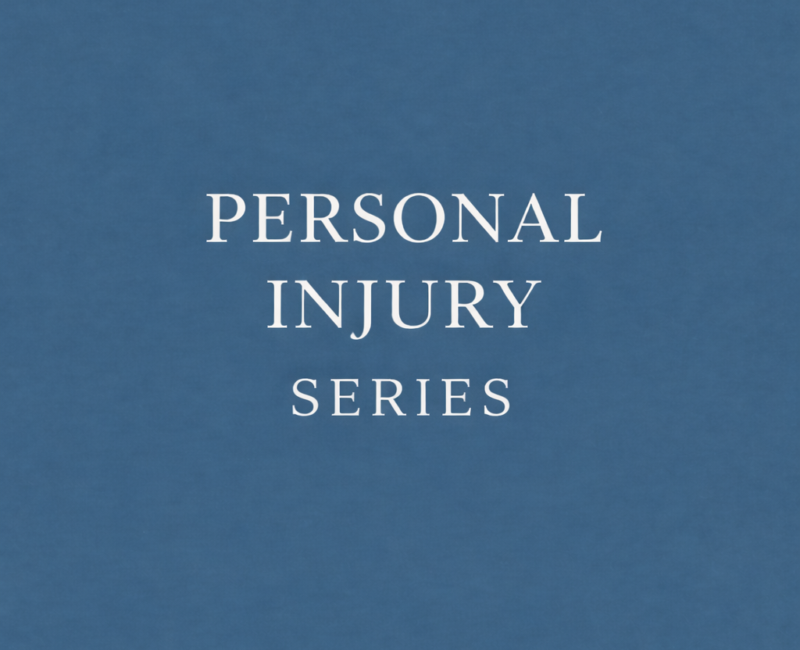 Personal Injury Series